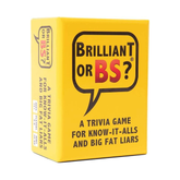 Brilliant or BS - A Trivia Party Game for Know-It-Alls and Big Fat Liars Hilarious Bluffing Game for 4-6 Players, Family-Friendly, Ages 14+
