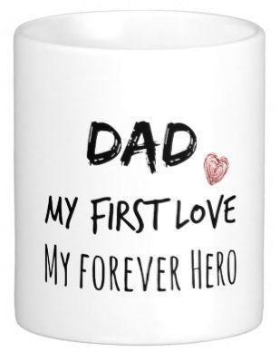 DAD my first love Ceramic White Mug - SquareDubai