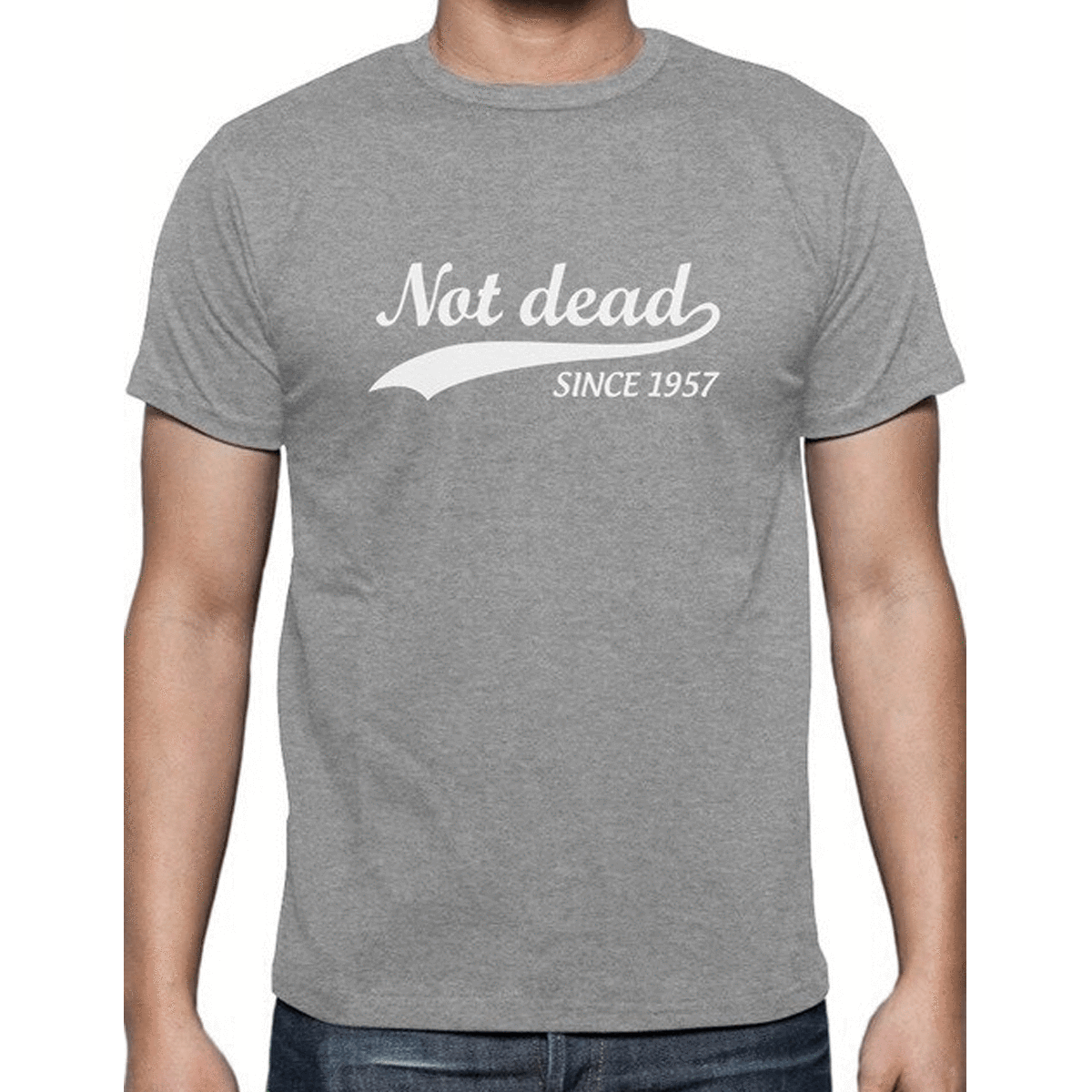 Not Dead Since 1957 60th Birthday  - Casual 160Gsm Round Neck T Shirts