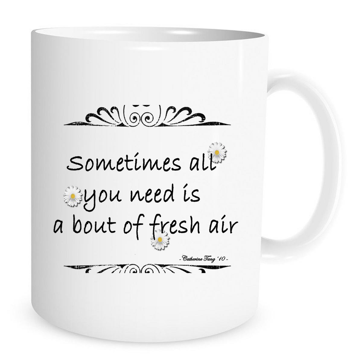 Sometimes all you need is a bout of fresh air - 11 Oz Coffee Mug